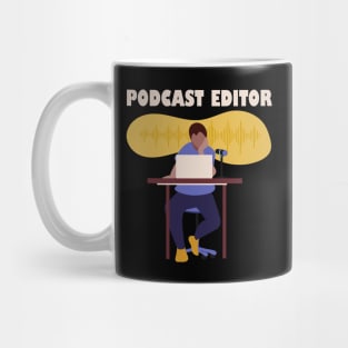 Podcast Editor Mug